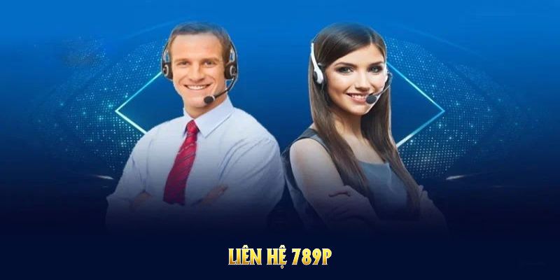 Tìm hiểu liên hệ 789P