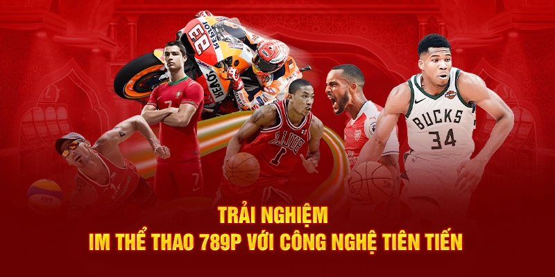 Trải nghiệm IM thể thao 789P